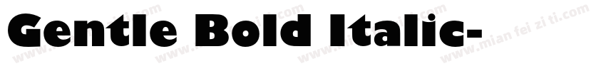 Gentle Bold Italic字体转换